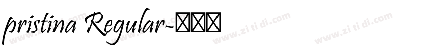 pristina Regular字体转换
